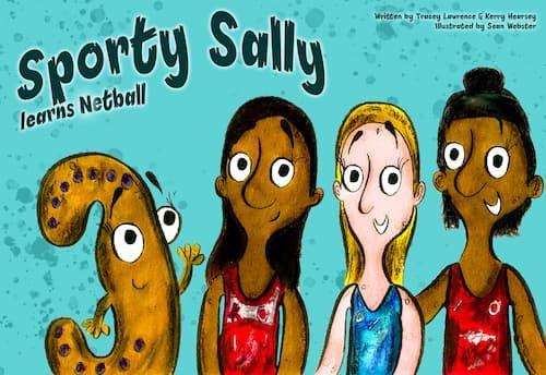Sporty Sally Plays Netball Book Cover