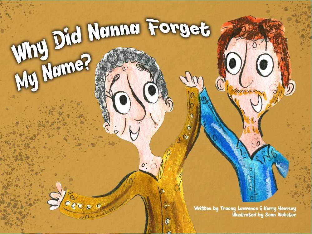 Why Did Nanna Forget My Name Book Cover